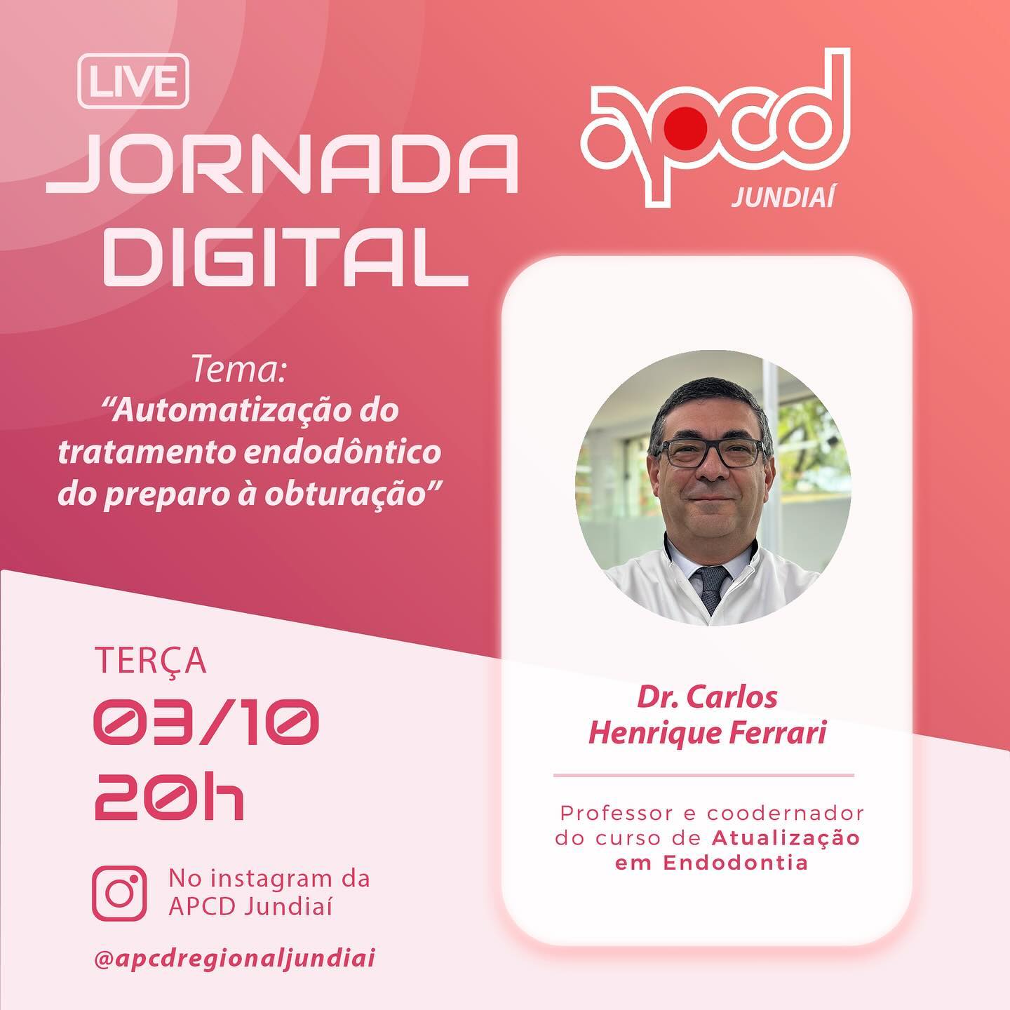Endodontia APCD Jundiaí. Live sobre Endodontia Automatizada.
