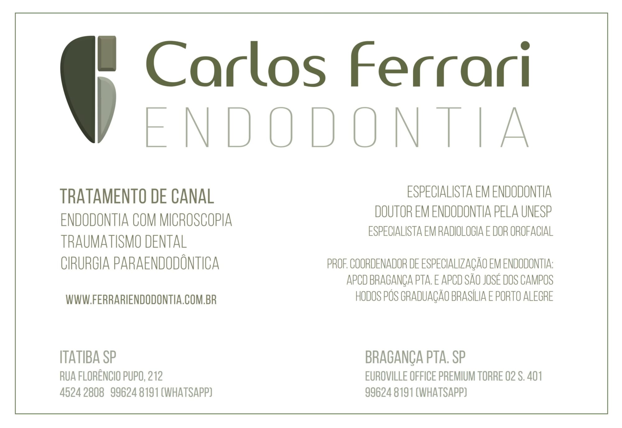 Tratamento de canal em Bragança Paulista e Itatiba. Endodontia.