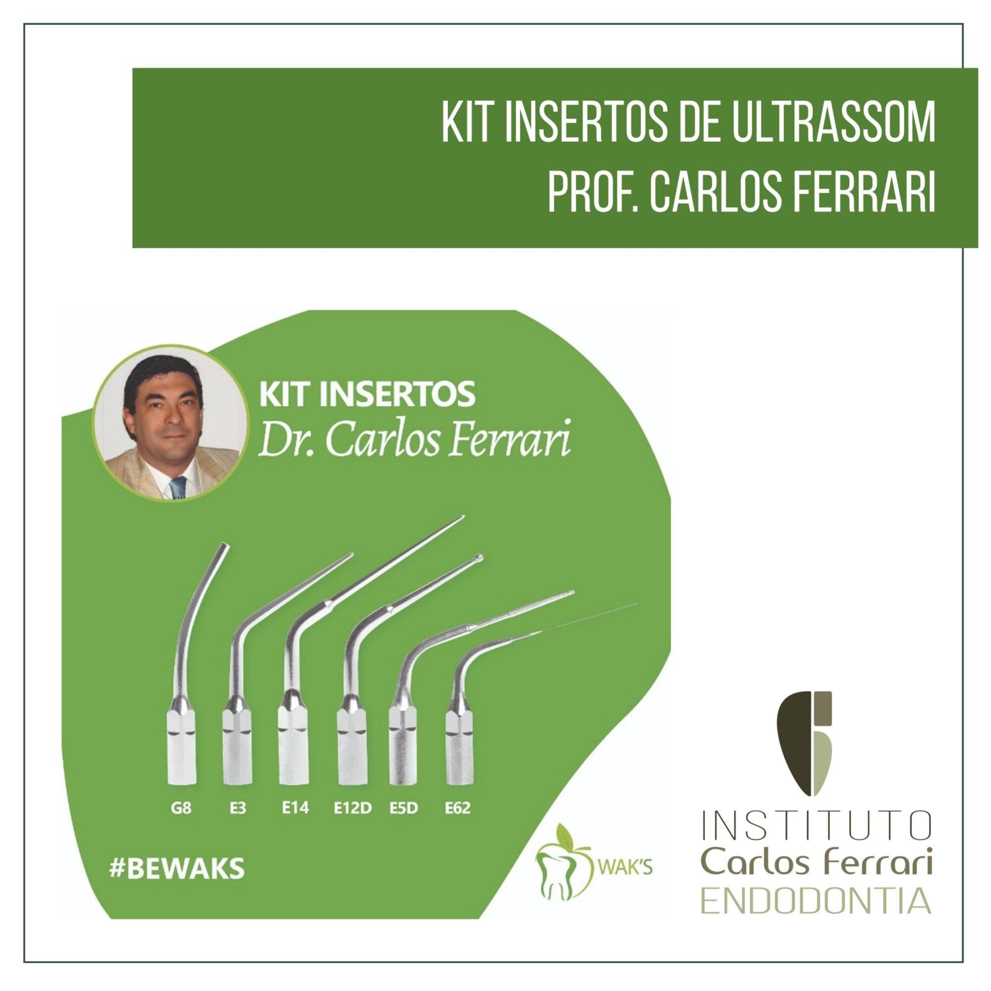 Ultrassom para endodontia. Kit Prof. Carlos Ferrari.
