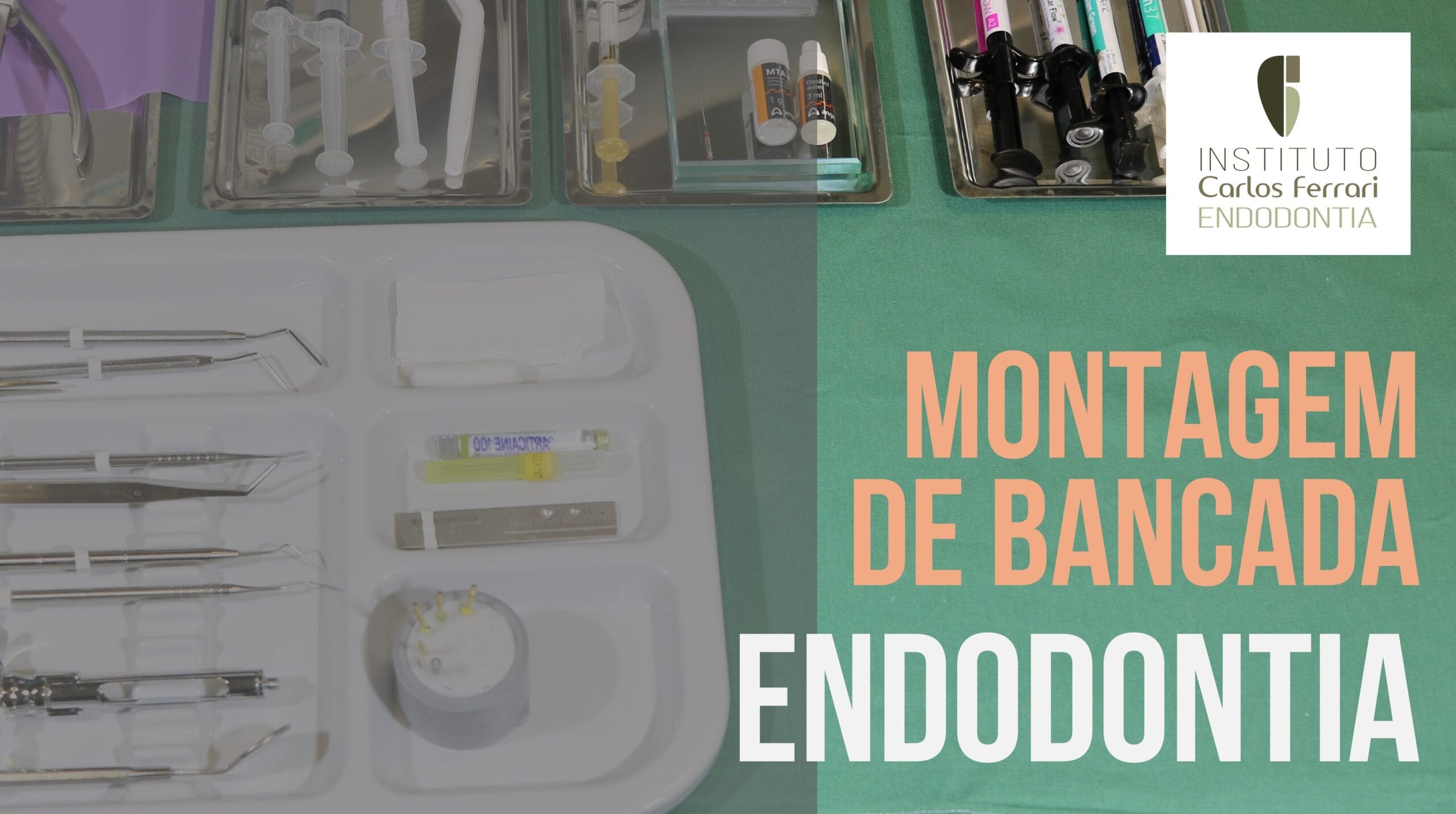 Montagem de bancada em endodontia